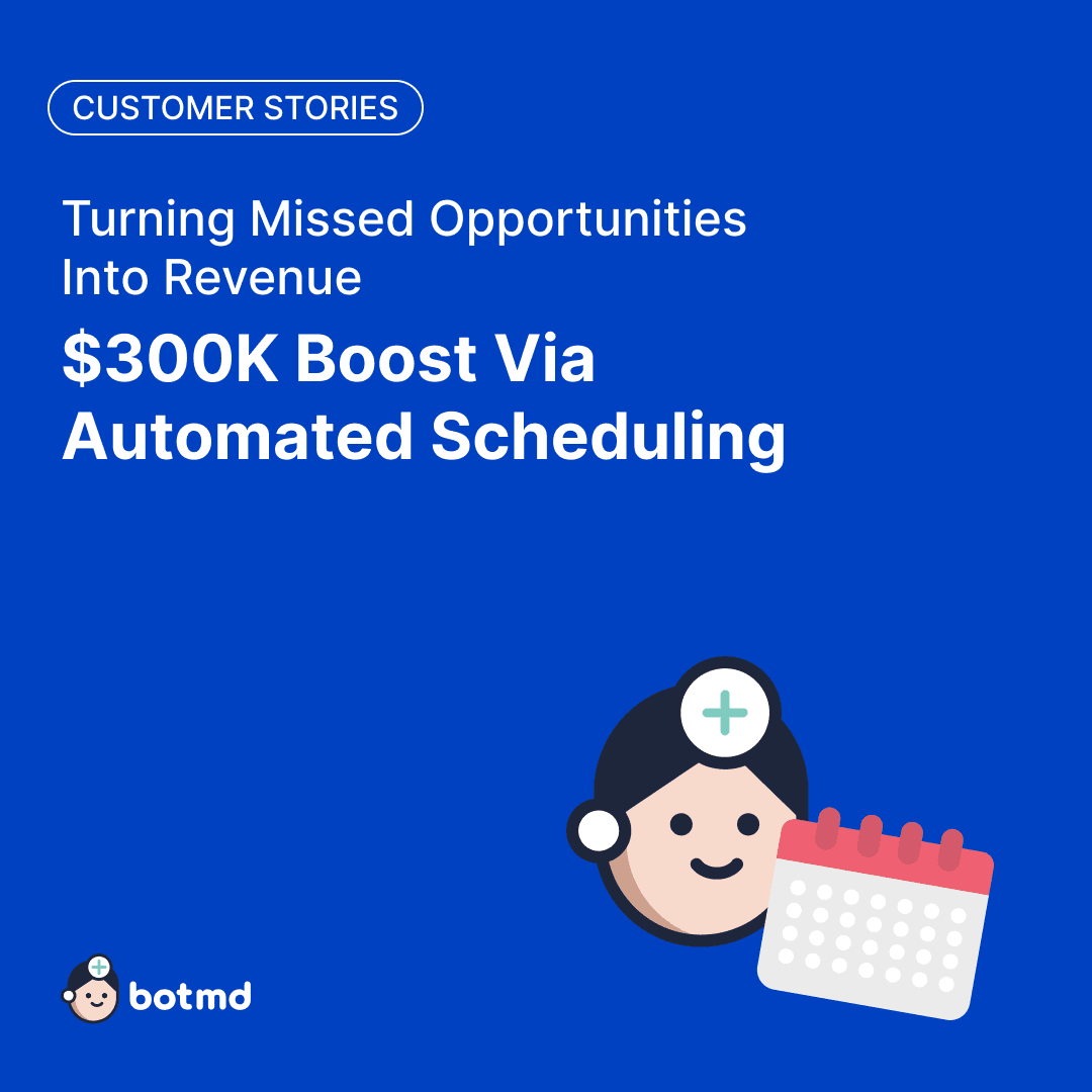 Turning Missed Opportunities Into Revenue: $300K Boost Via Automated Scheduling